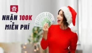 Nhà cái tặng 100k