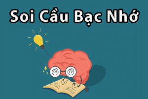 Soi cầu bạc nhớ